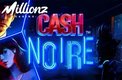 Cash Noire